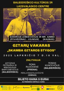 Gitarų vakaras SKAMBA GITAROS STYGOS Balbieriškyje