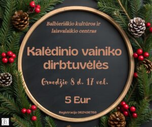 Kalėdinio vainiko dirbtuvėlės