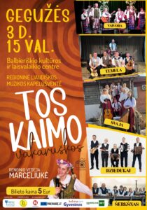 Regioninė liaudiškos muzikos kapelų šventė TOS KAIMO VAKARUŠKOS