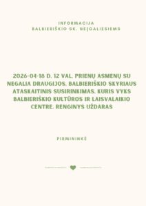 Prienų asmenų su negalia draugijos,Balbieriškio skyriaus ataskaitinis susirinkimas. ATŠAUKTAS