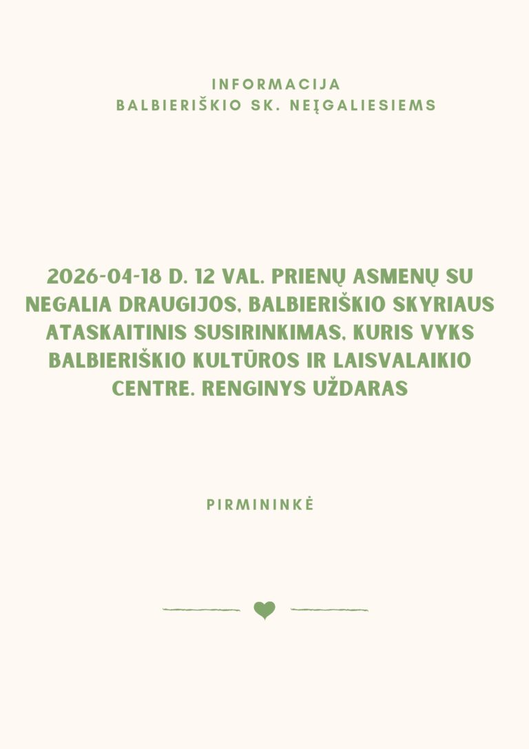 Prienų asmenų su negalia draugijos,Balbieriškio skyriaus ataskaitinis susirinkimas. ATŠAUKTAS