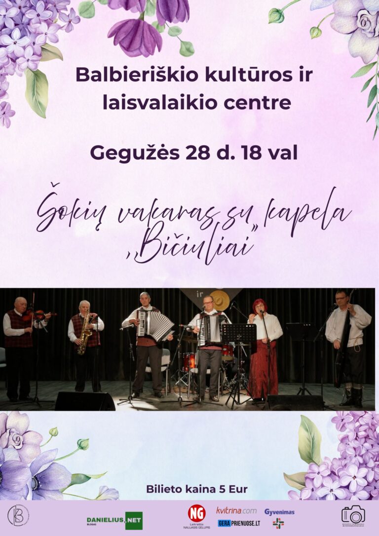 Gegužinių ŠOKIŲ VAKARAS su kapela BIČIULIAI!!!